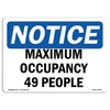 Signmission OSHA Notice Sign, 7" Height, Rigid Plastic, NOTICE Maximum Occupancy 49 People Sign, Landscape OS-NS-P-710-L-15946